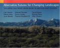 Alternative Futures for Changing Landscapes: the upper san pedro river basin in arizona and sonora