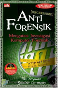 Anti Forensik Uncersored Mengatasi Investigasi Komputer Forensik