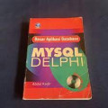 Dasar aplikasi database: mysql delphi