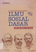 Ilmu sosial dasar:teori dan konsep ilmu dasar