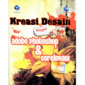 Kreasi Desain dengan adobe photoshop dan coreldraw