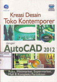 Kreasi Desain Toko Kontemporer dengan AutoCAD 2012