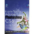 Kupas tuntas adobe photoshop CS6
