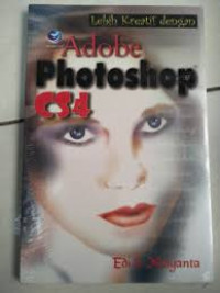 Lebih kreatif dengan adobe photoshop cs4