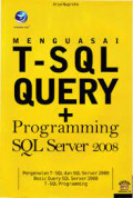 Menguasai T-SQL Query  dan programming SQL Server 2008