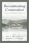 Reconstructing Conservation : Finding Common Ground