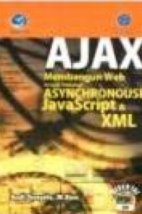 AJAX Membangun Web Dengan Teknologi ASYNCHRONOUSE JavaScript & XML