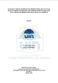 Analisis variasi temperatur proses perlakuan panas dengan media pendingin air terhadap sifat mekanik dan struktur mikro pada baja mangan medium