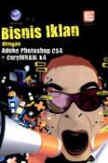 Bisnis Iklan dengan adobe photoshop cs 4 dan corelDRAW X4
