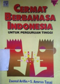 Cermat Berbahasa Indonesia:untuk perguruan tinggi