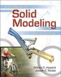 Introduction To Solid Modeling Using Solidworks