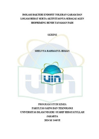 Isolasi bakteri endofit toleran garam dan logam berat serta aktivitasnya sebagai agen biopriming benih tanaman padi