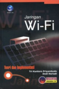 Jaringan Wi-Fi : teori dan implementasi