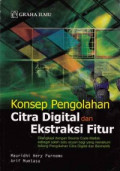 Konsep Pengolahan Citra Digital Dan Ekstraksi Fitur