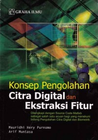 Konsep Pengolahan Citra Digital Dan Ekstraksi Fitur
