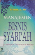 Manajemen Bisnis Syari'ah: kaya di dunia terhormat di akhirat