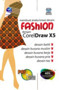Membuat aneka kreasi desain fashion dengan Coreldraw X5