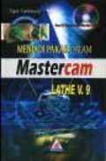 Menjadi Pakar Master Cam Lathe V.9