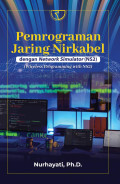 Pemrograman Jaring Nirkabel: dengan network simulator (NS2) wireless programming with ns2