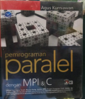 Pemrograman Paralel : dengan MPI & C