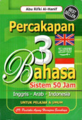 Percakapan Tiga Bahasa Sistim 50 Jam Inggris-Arab-Indonesia
