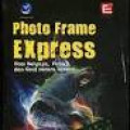 Photo Frame Express:foto bergaya, funkt, dan gaul secara instan