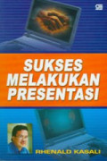 Sukses Melakukan Presentasi