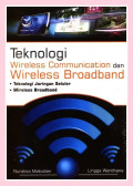 Teknologi wireless communication dan wireless broadband