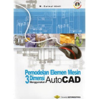 Pemodelan elemen mesin 3 dimensi menggunakan AutoCAD