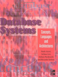 Database systems : concepts, languages & architectures