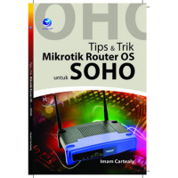 Tips & trik mikrotik router os untuk soho