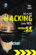 Belajar hacking dari nol : turorial 5 hari