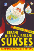 Berani Hutang Berani sukses