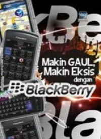 Makin Gaul Makin Eksis dengan Bla ckberry