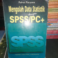 Mengolah data statistik dengan SPSS/PC+