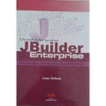 Mudah menguasai JBuilder Enterprise;studi kasus membauat aplikasi database