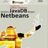 Pengembangan aplikasi database berbasis javadb dengan netbeans