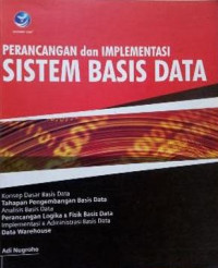 Perancangan dan implementasi sistem basis data