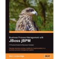 Business Process Management with JBoss jBPM: a practical guide for business analysts