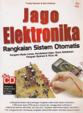 Jago Elektronika :rangkaian sistem otomatis