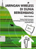 Jaringan wireless di dunia berkembang: panduan praktis perencanaan dan pembangunan infrastruktur komunikasi yang rendah biaya