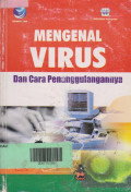 Mengenal virus dan cara penanggulangannya