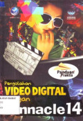 Panduan Praktis Pengolahan Vidio Digital dengan Pinnacle 14