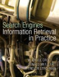 Search Engines Information Retrieval in Practice