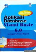 Seri Panduan Pemrograman : Aplikasi Database Visual Basic 6.0 Dengan Crystal Report