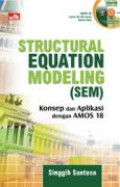 Structural Equation Modeling (SEM):konsep dan aplikasi dengan AMOS 18