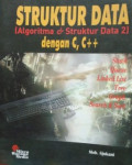 STRUKTUR DATA (Agoritma & Struktur Data 2) dengan C, C++