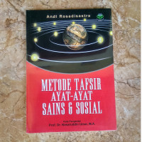 Metode tafsir Ayat-Ayat Sains & Sosial