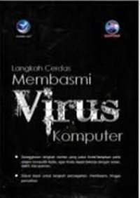 Langkah cerdas membasmi virus komputer