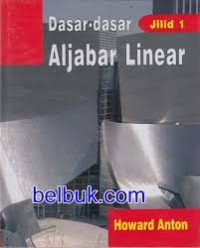 Image of Dasar-dasar Aljabar Linear Jilid 1